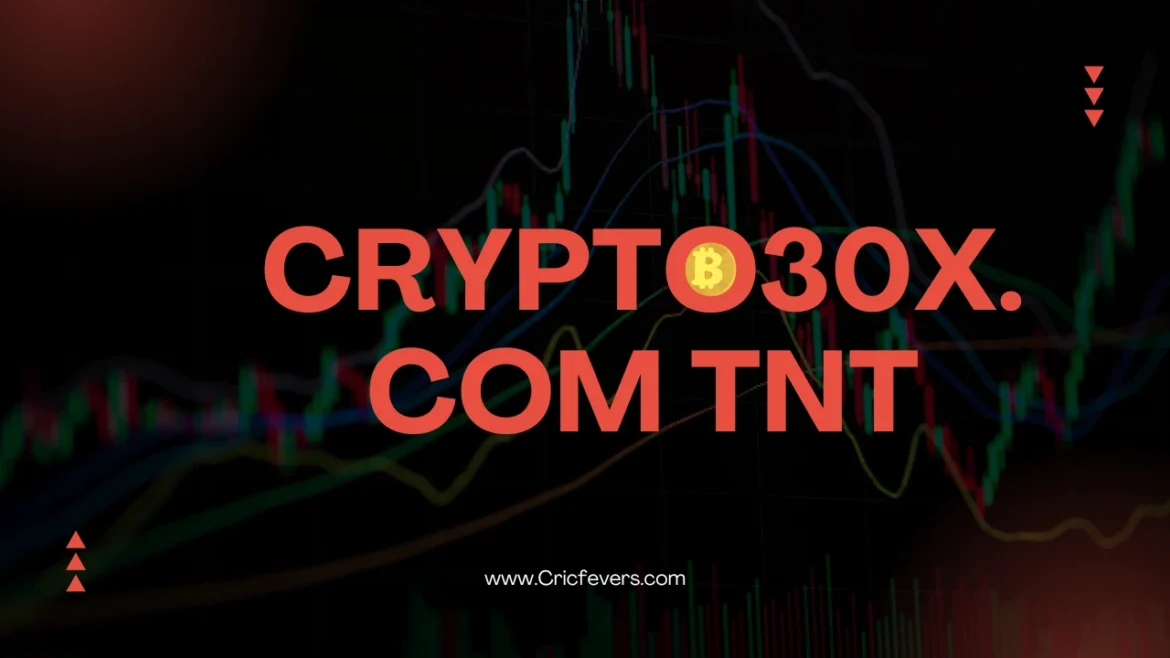 Crypto30X TNT Token Explained: Benefits, Risks, and Use It